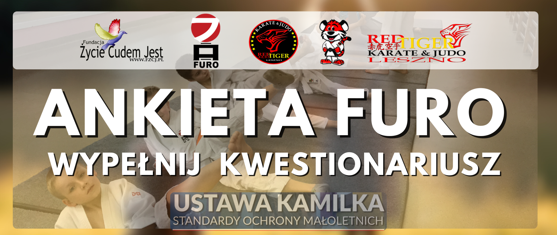 Ankieta - kwestionariusz do wypełnienia RedTiger Katrate&Judo FURO Leszno FZCJ.pl